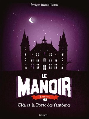 cover image of Le Manoir, Tome 2